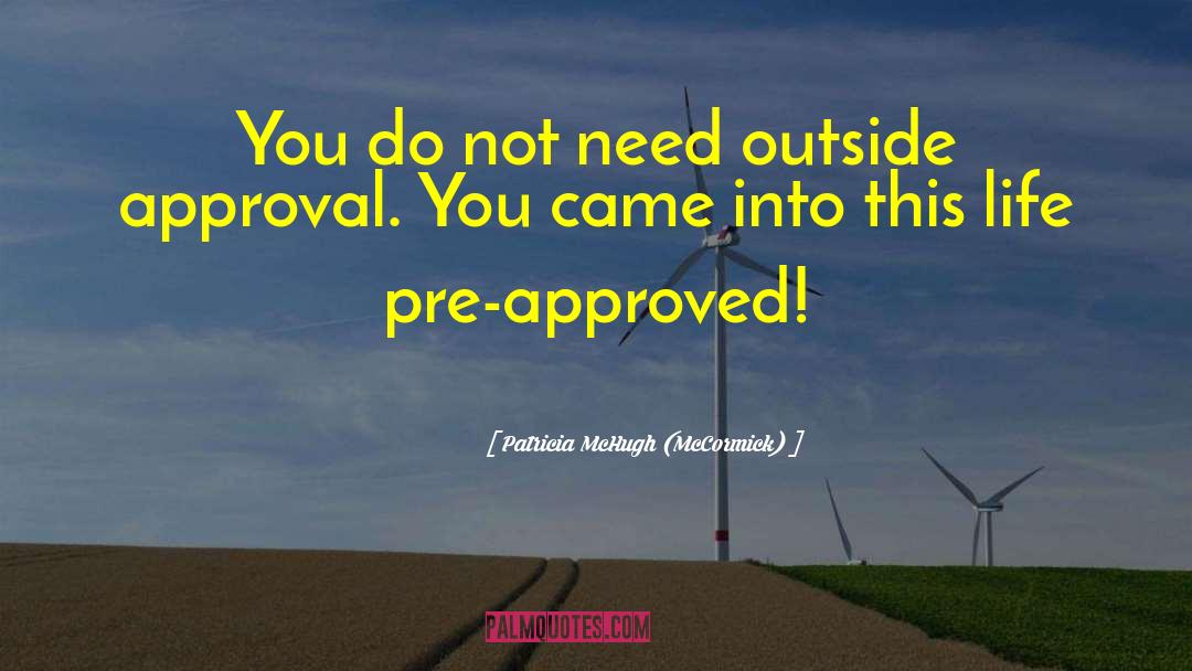 Approved quotes by Patricia McHugh (McCormick)