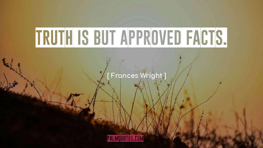 Approved quotes by Frances Wright