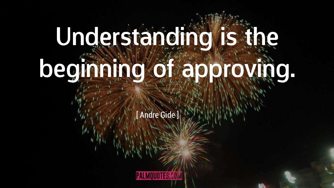 Approving quotes by Andre Gide