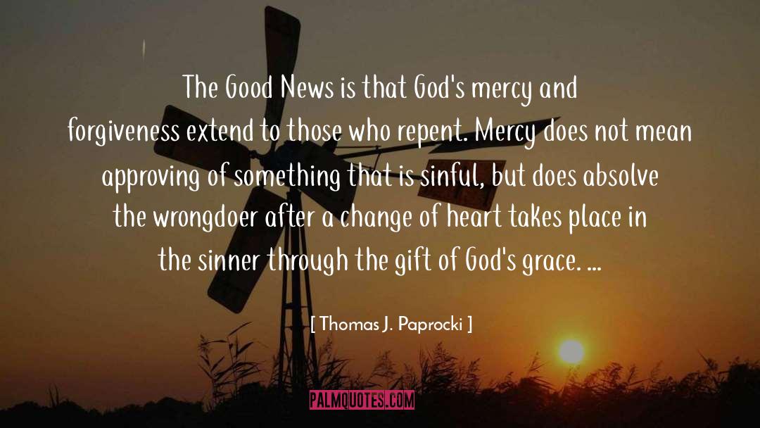 Approving quotes by Thomas J. Paprocki