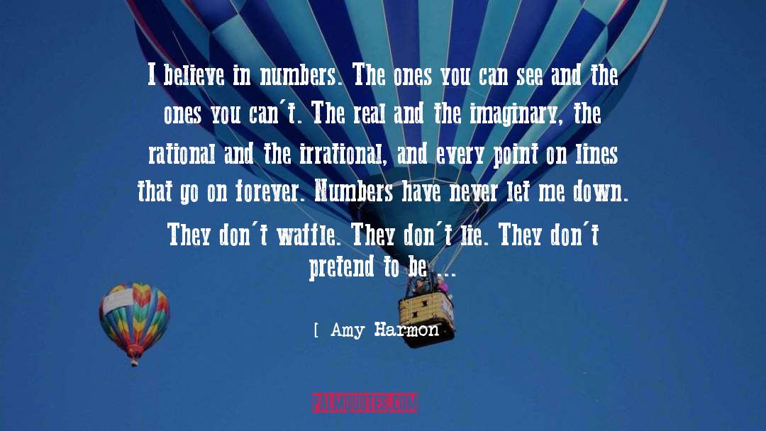 Approximating Irrational Numbers quotes by Amy Harmon