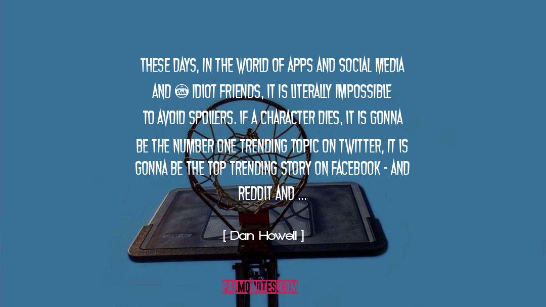 Apps For Iphone quotes by Dan Howell