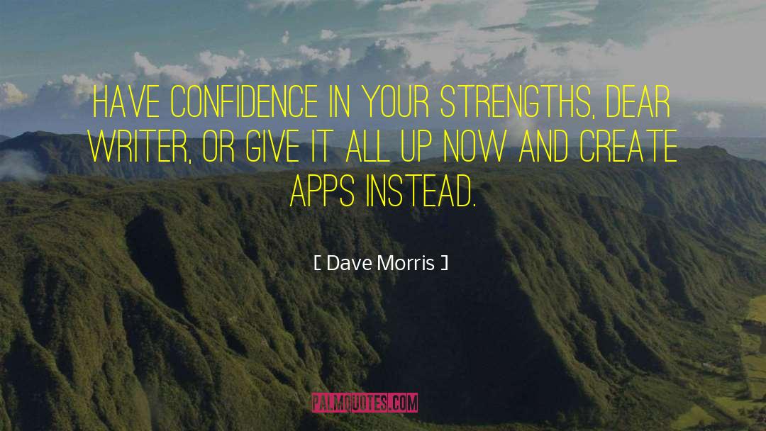 Apps quotes by Dave Morris