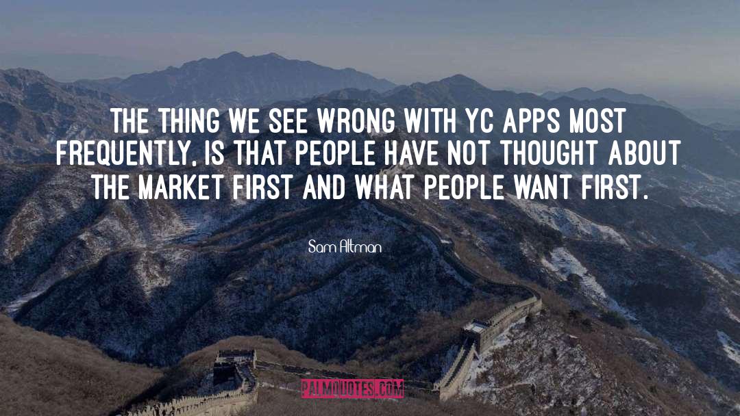 Apps quotes by Sam Altman