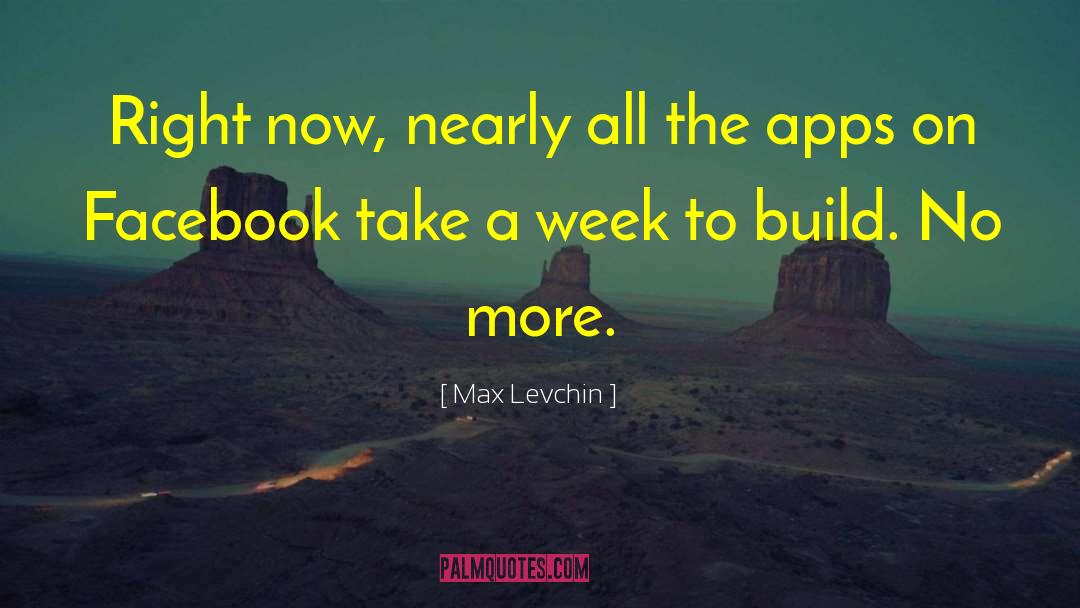 Apps quotes by Max Levchin