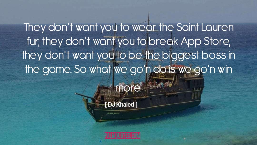 Apps quotes by DJ Khaled