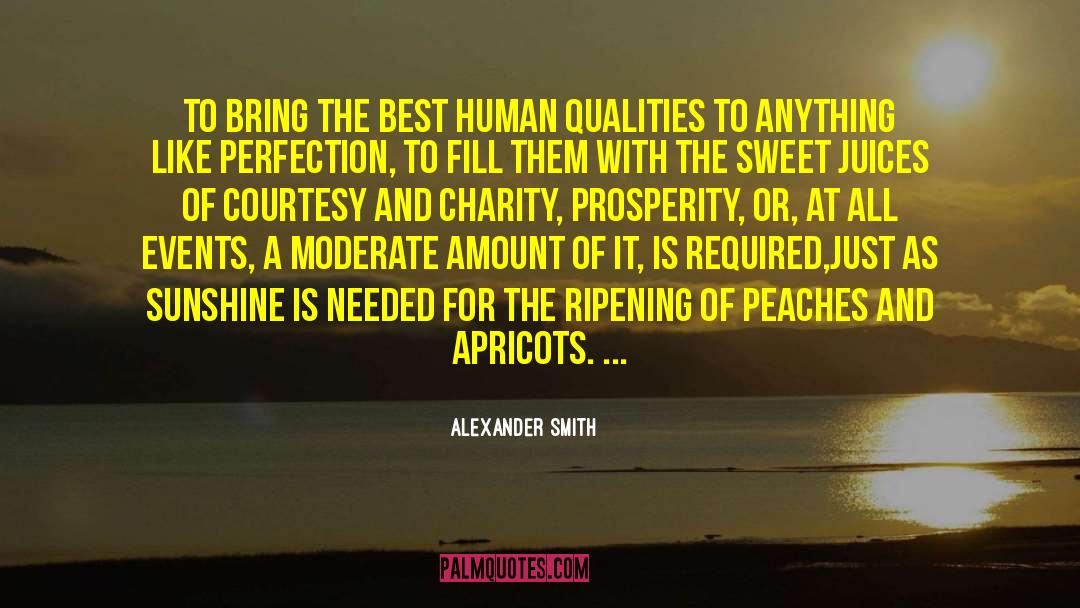 Apricots quotes by Alexander Smith