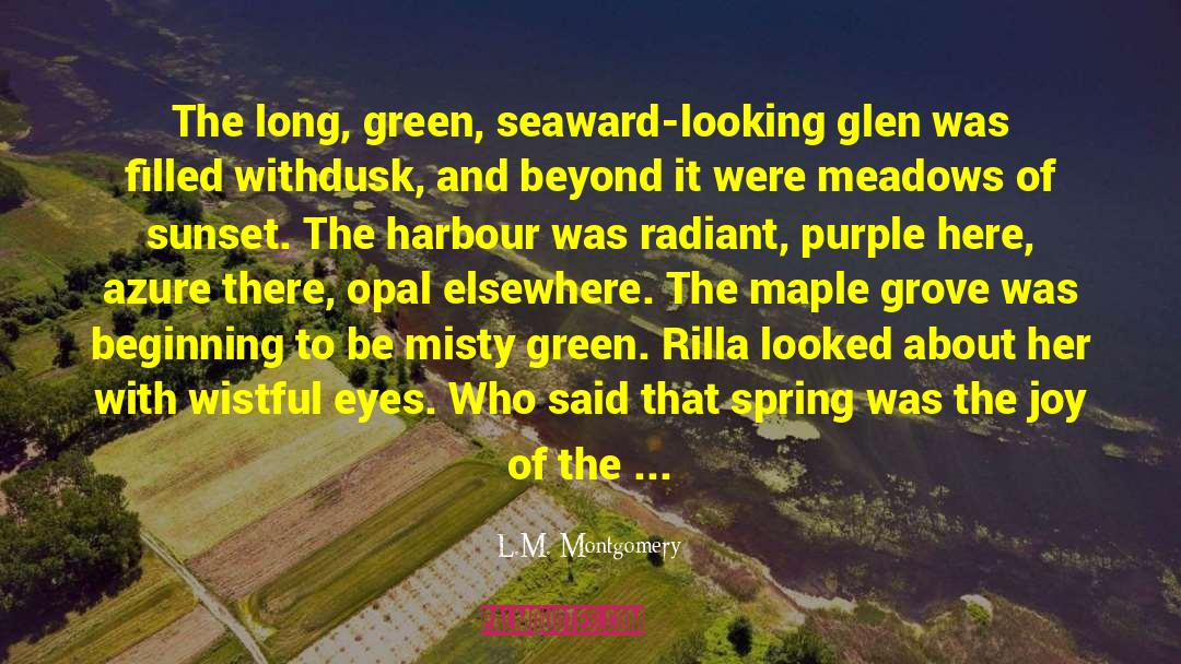 April And Spring quotes by L.M. Montgomery