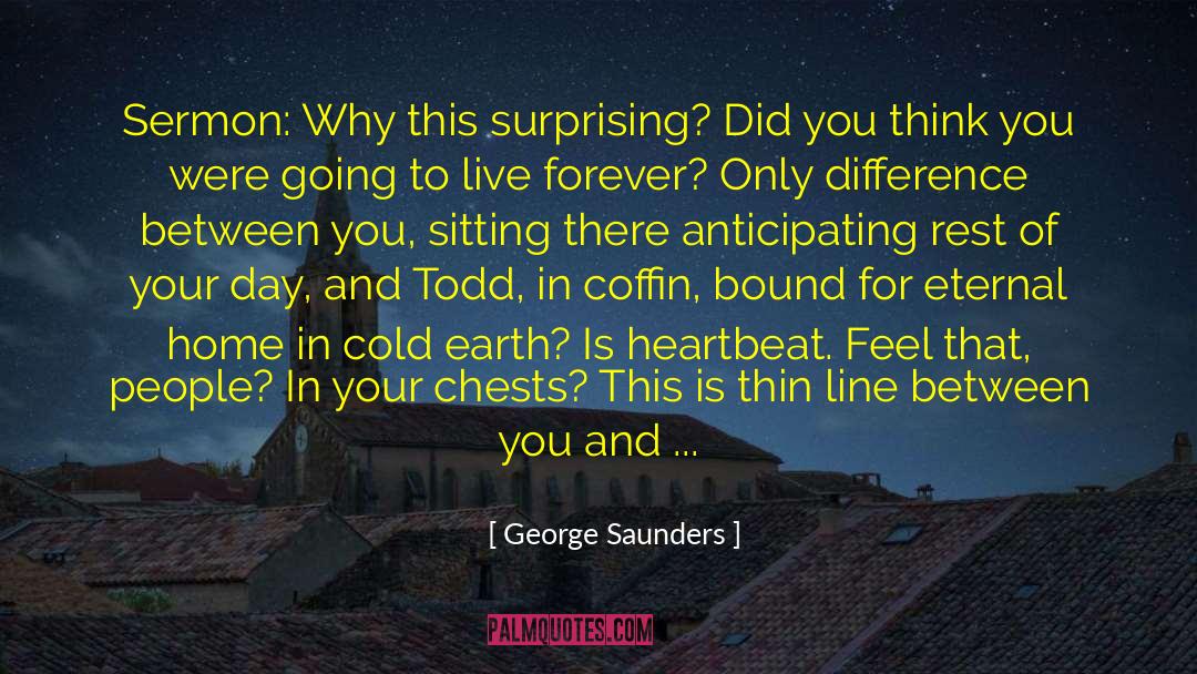 April Fools Day quotes by George Saunders