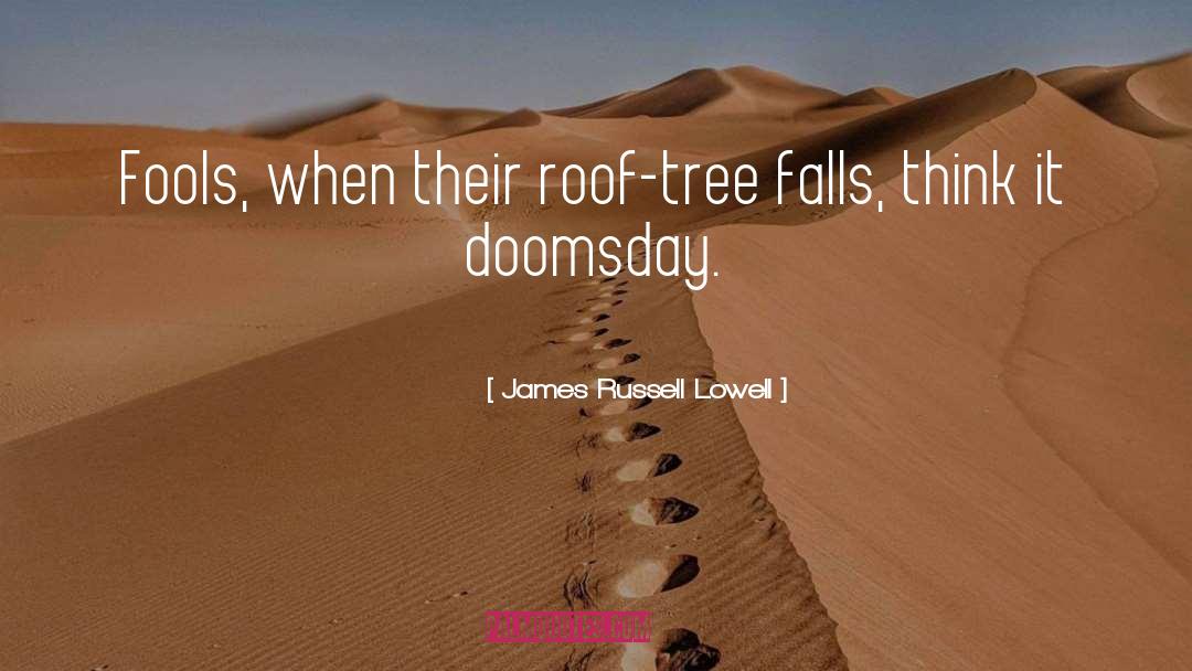 April Fools quotes by James Russell Lowell