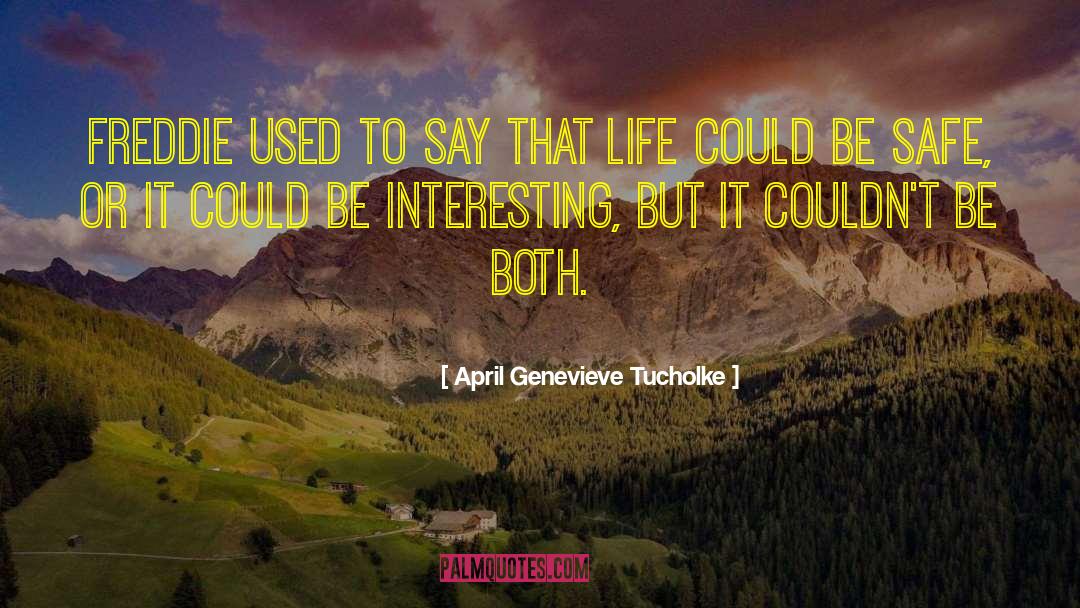 April Jarocka quotes by April Genevieve Tucholke