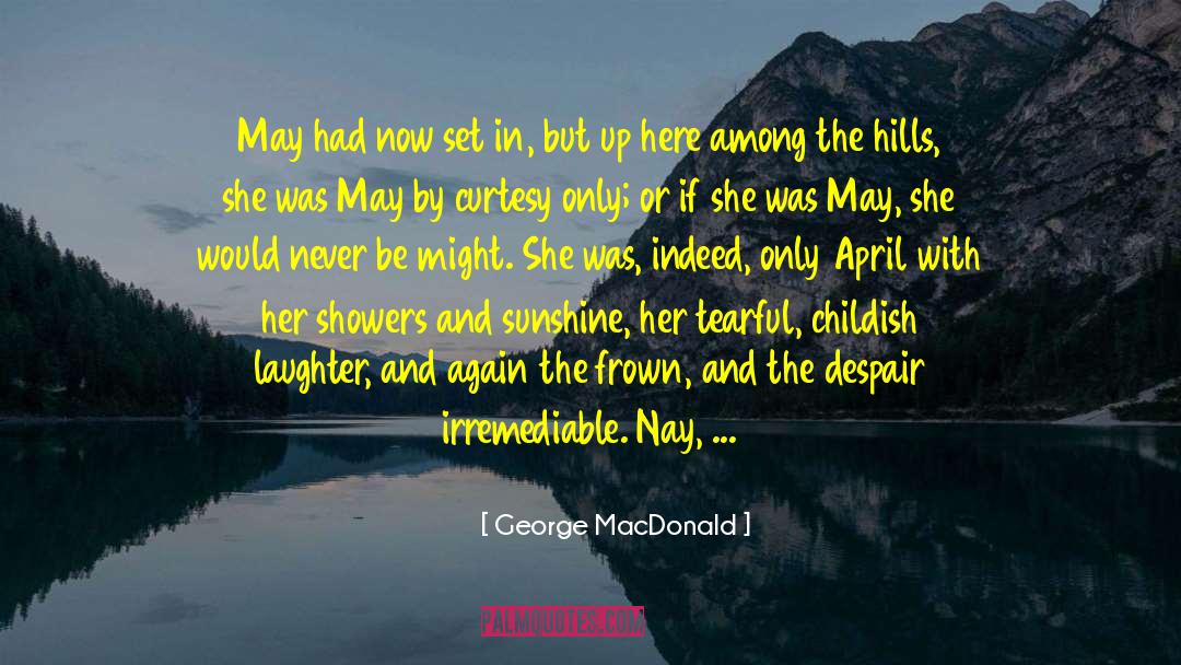 April quotes by George MacDonald