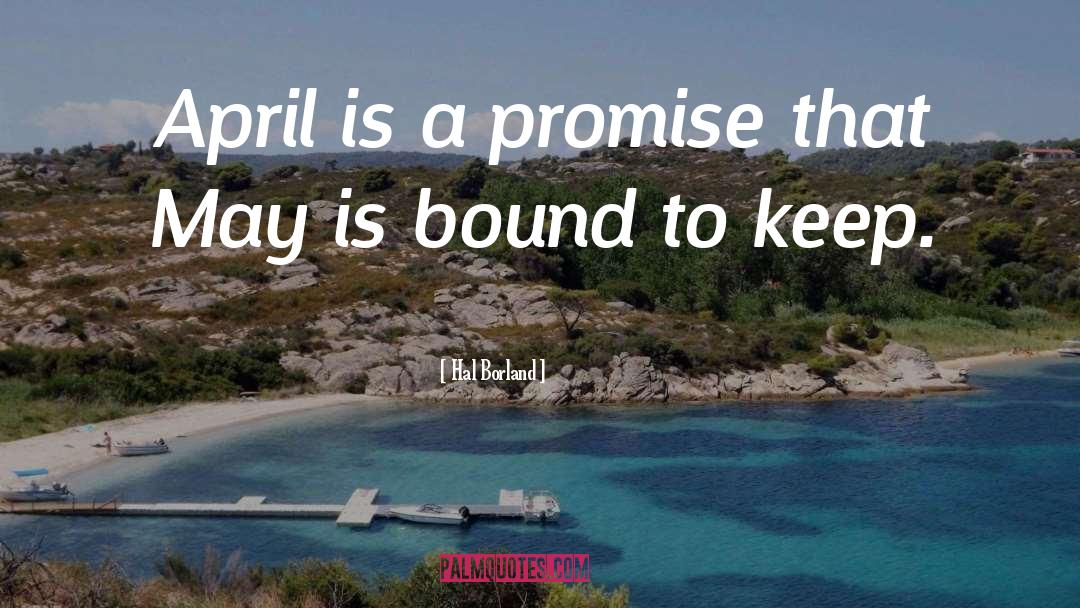 April quotes by Hal Borland