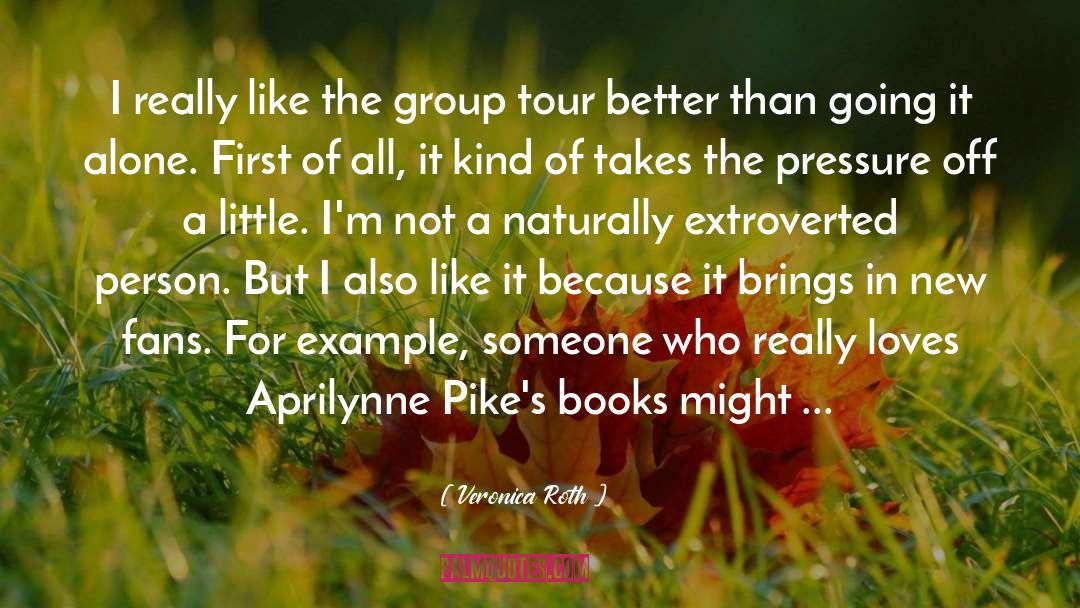 Aprilynne quotes by Veronica Roth