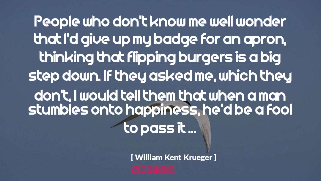 Apron quotes by William Kent Krueger