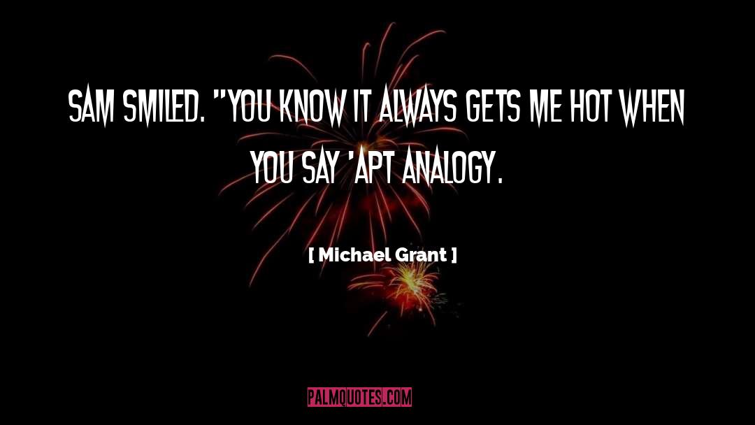 Apt quotes by Michael Grant