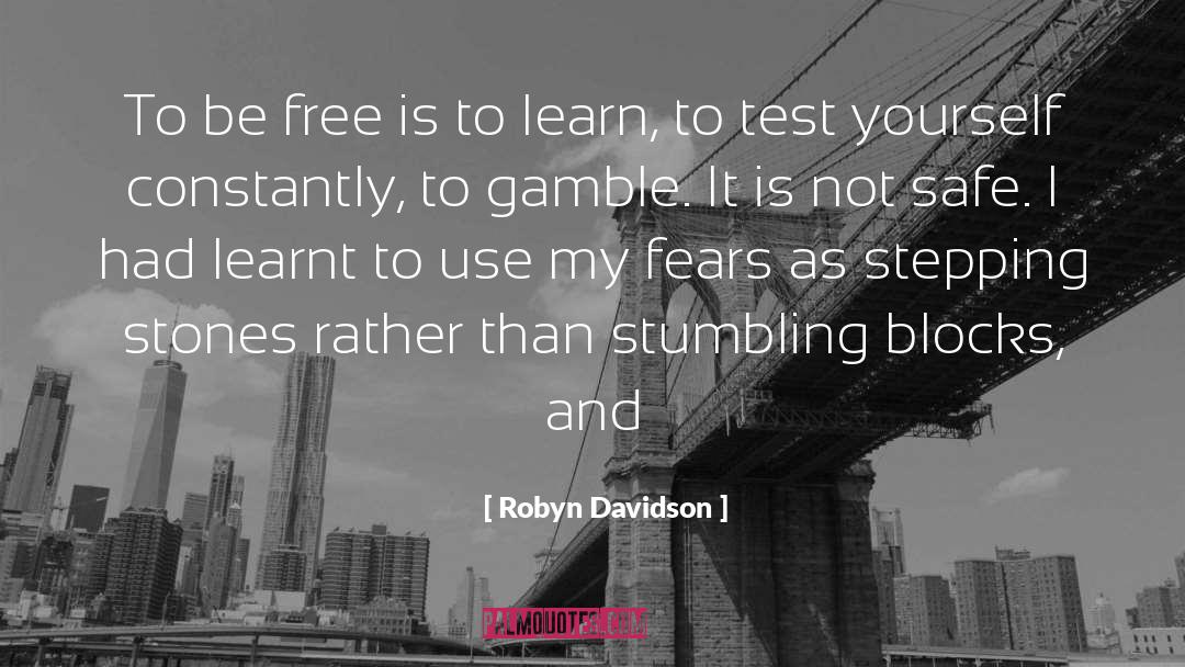 Aptitude Test quotes by Robyn Davidson