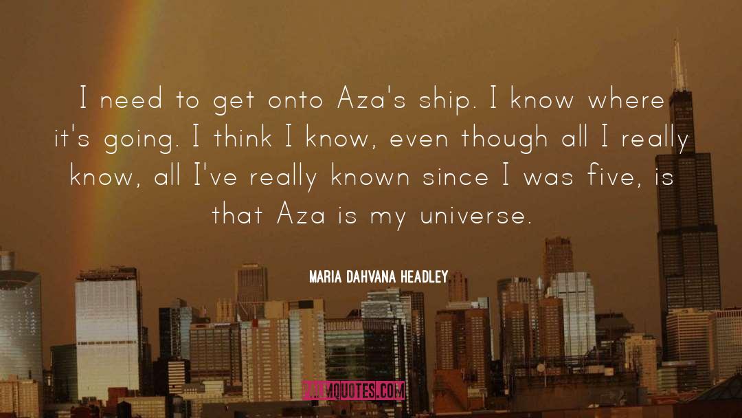 Aqeela Aza quotes by Maria Dahvana Headley
