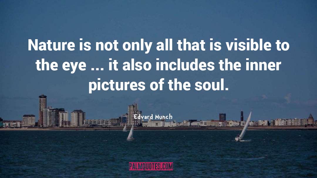 Aquamarine Famous quotes by Edvard Munch