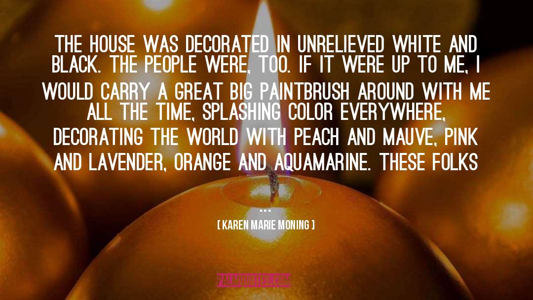 Aquamarine quotes by Karen Marie Moning