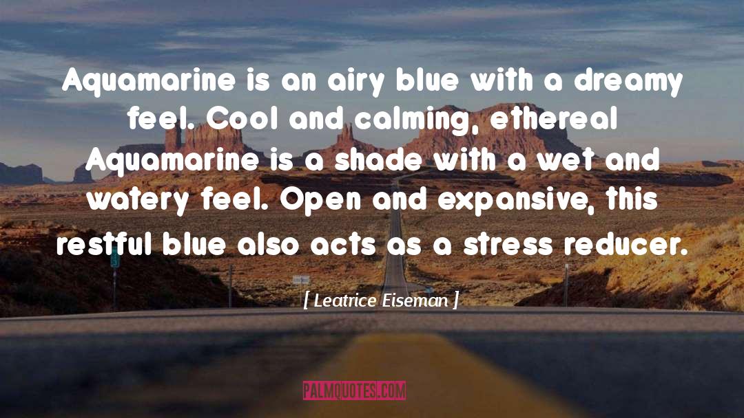 Aquamarine quotes by Leatrice Eiseman