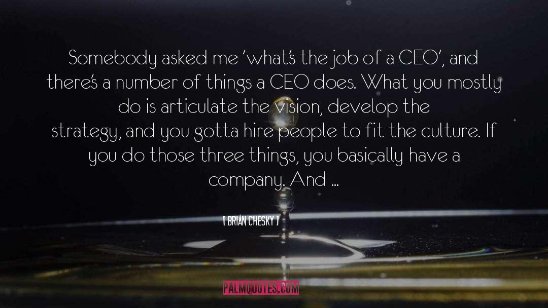 Aquantive Ceo quotes by Brian Chesky