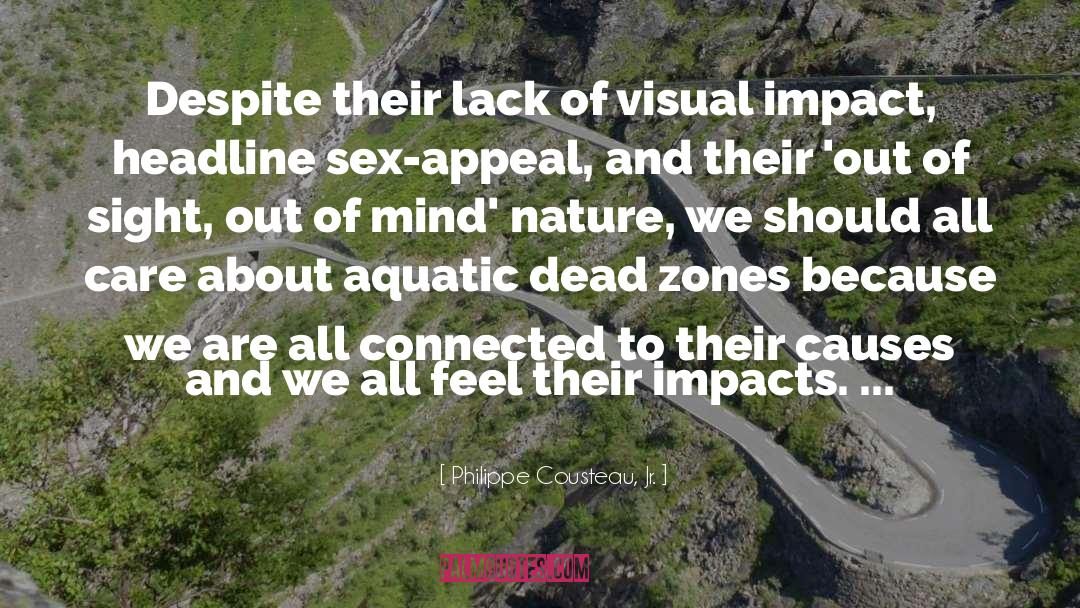 Aquatic Ecosystems quotes by Philippe Cousteau, Jr.