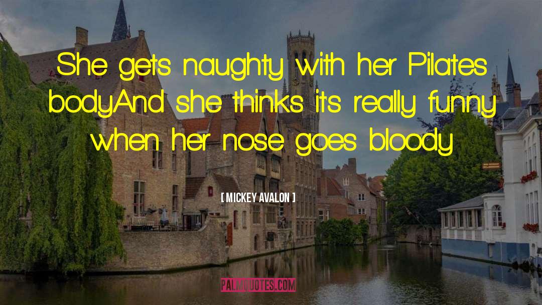 Aquiline Nose quotes by Mickey Avalon