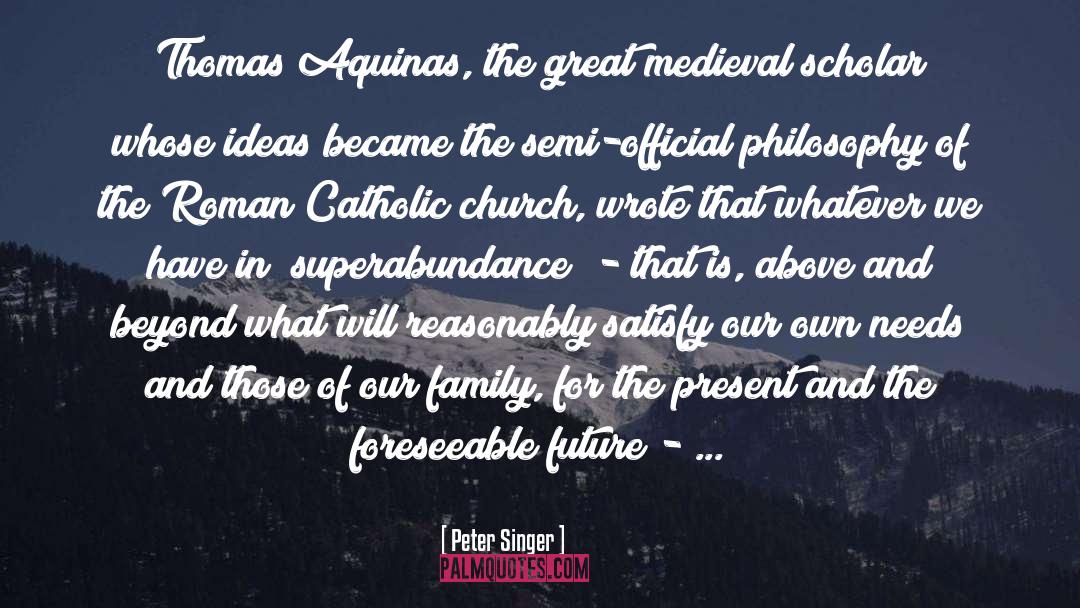 Aquinas quotes by Peter Singer