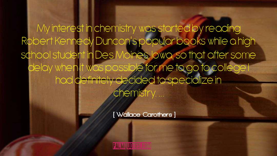Ar Wallace quotes by Wallace Carothers