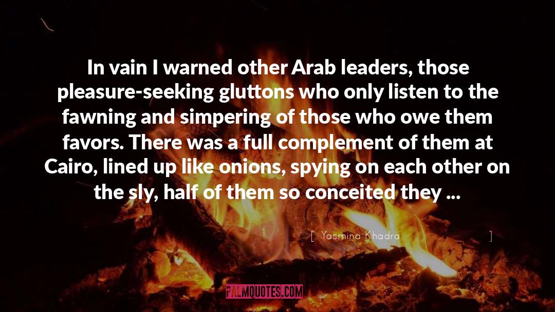 Arab Conquest quotes by Yasmina Khadra
