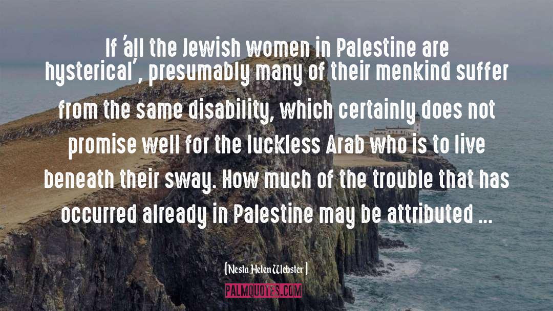 Arab Conquest quotes by Nesta Helen Webster