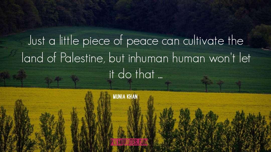 Arab Israeli Conflict quotes by Munia Khan