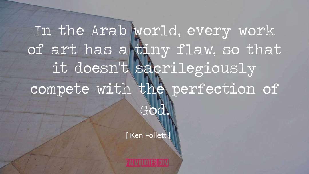 Arab quotes by Ken Follett