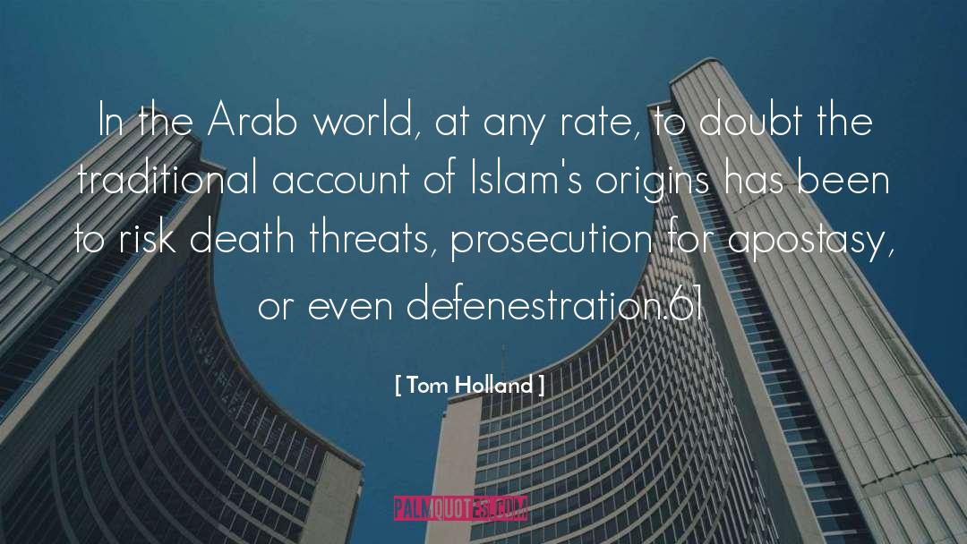 Arab World quotes by Tom Holland