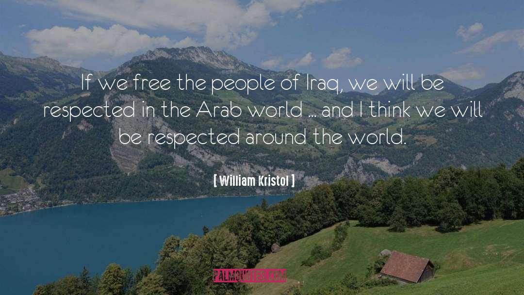 Arab World quotes by William Kristol