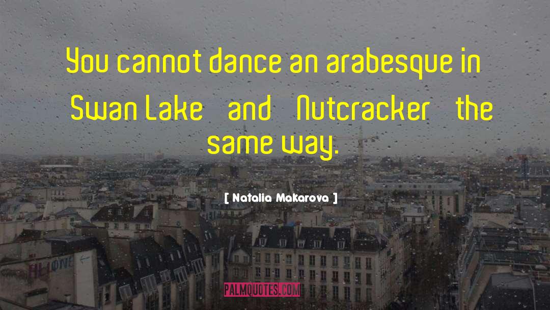 Arabesque quotes by Natalia Makarova