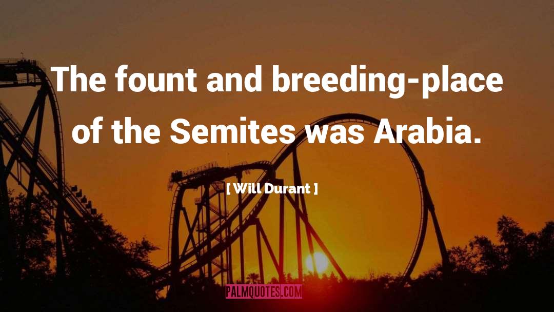 Arabia quotes by Will Durant