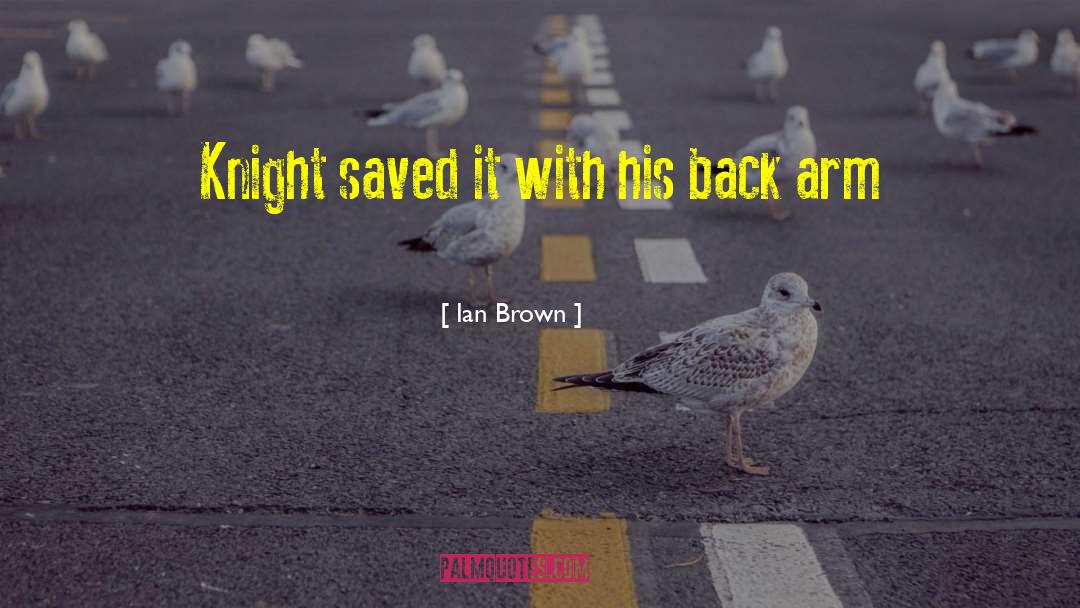 Arabian Knights quotes by Ian Brown