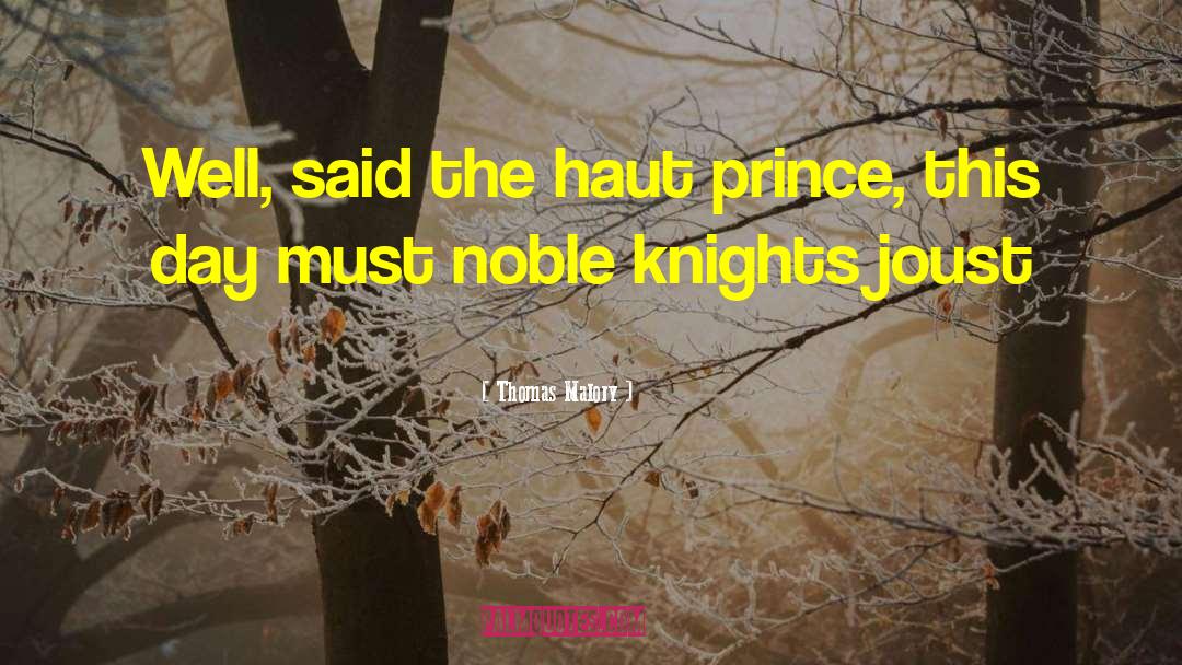 Arabian Knights quotes by Thomas Malory