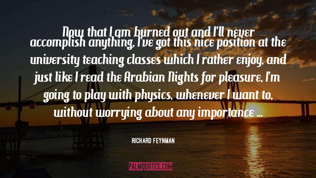 Arabian Nights quotes by Richard Feynman