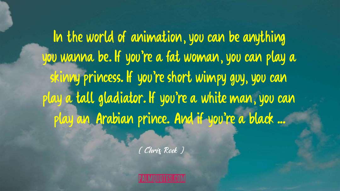 Arabian quotes by Chris Rock