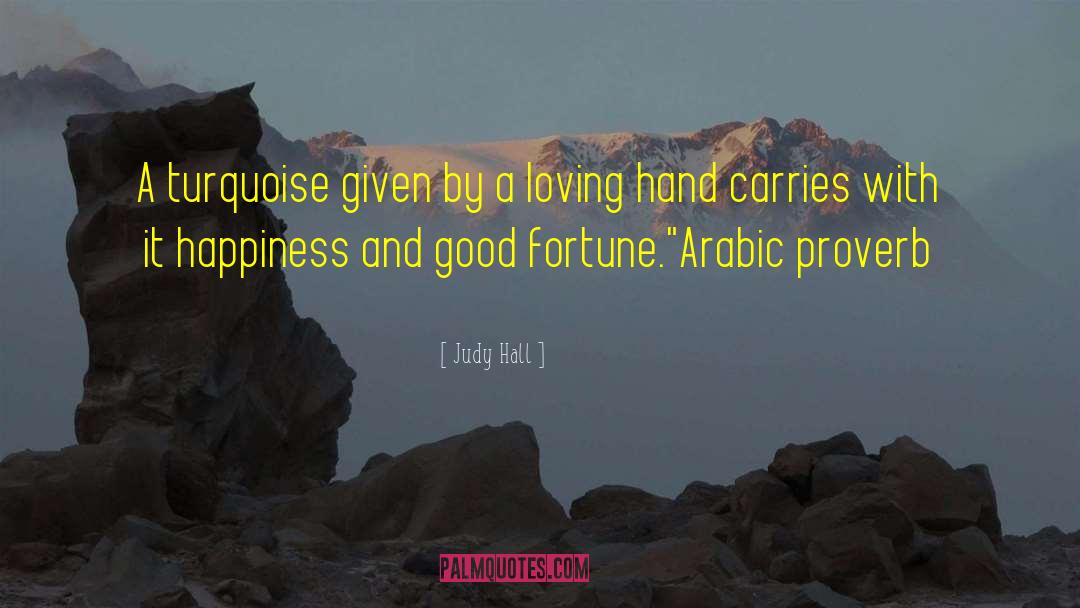 Arabic Proverb quotes by Judy Hall