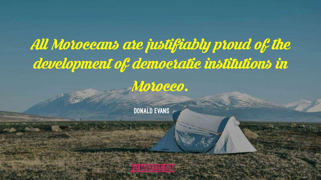 Arabization In Morocco quotes by Donald Evans