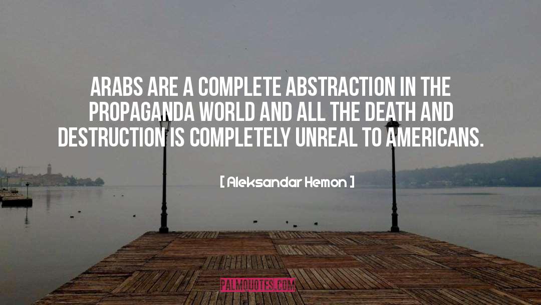 Arabs quotes by Aleksandar Hemon