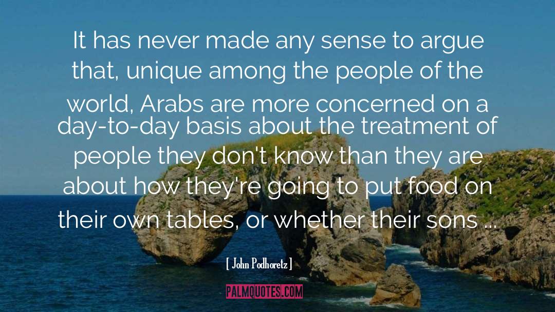 Arabs quotes by John Podhoretz