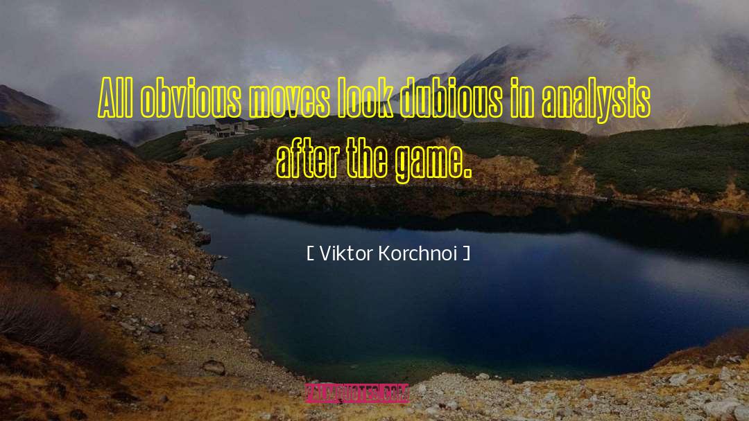 Araby Analysis quotes by Viktor Korchnoi