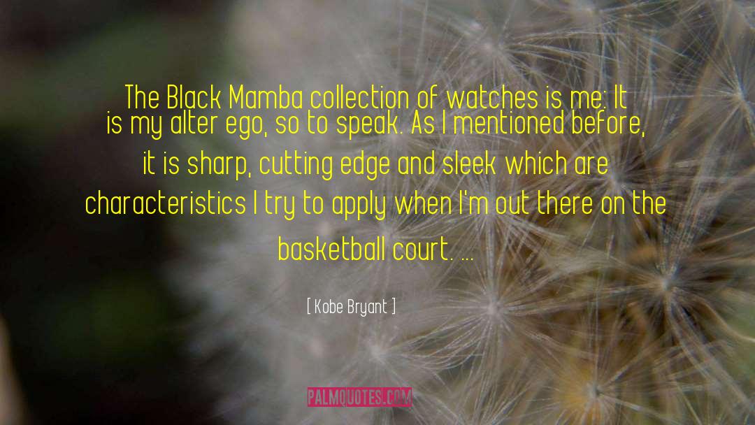 Arachnids Characteristics quotes by Kobe Bryant