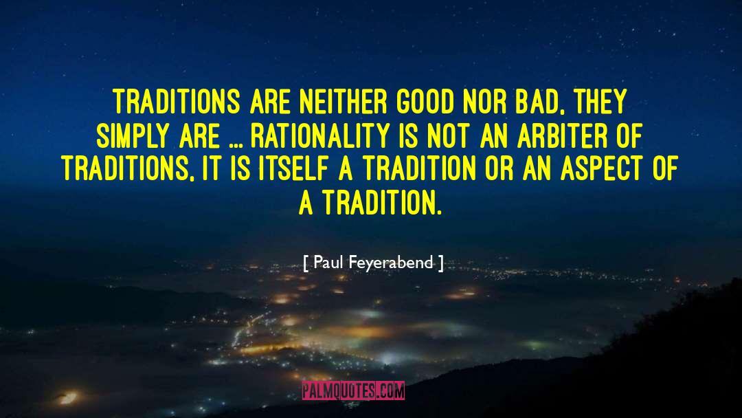 Arbiter quotes by Paul Feyerabend