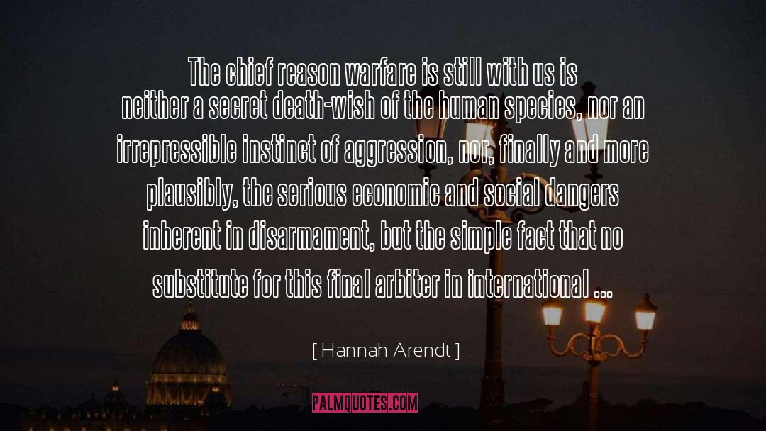 Arbiter quotes by Hannah Arendt